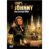 100 % Johnny Live à la tour Eiffel DVD